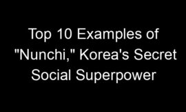 Top 10 Examples of “Nunchi,” Korea’s Secret Social Superpower