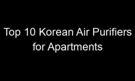 Top 10 Korean Air Purifiers for Apartments