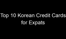 Top 10 Korean Credit Cards for Expats