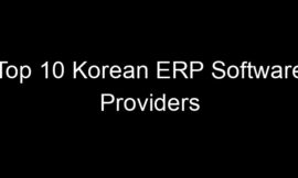Top 10 Korean ERP Software Providers