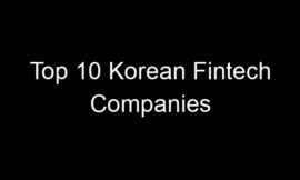 Top 10 Korean Fintech Companies