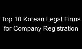 Top 10 Korean Legal Firms for Company Registration