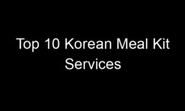 Top 10 Korean Meal Kit Services