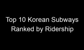 Top 10 Korean Subways Ranked by Ridership