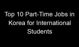 Top 10 Part-Time Jobs in Korea for International Students