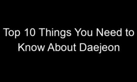 Top 10 Things You Need to Know About Daejeon